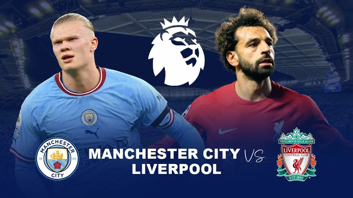 Man City sẽ đối đầu với Chelsea và Liverpool